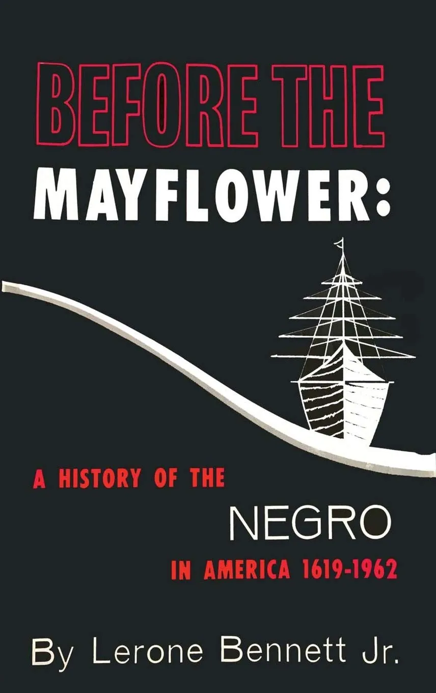 Before the Mayflower: A History of the Negro in America, 1619-1962 Hardcover  April 30, 2018